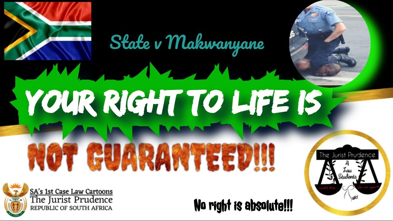 State v Makwanyane & another || Death penalty|| Is the deadly force Just ? ||SA CASE LAW CARTOONS