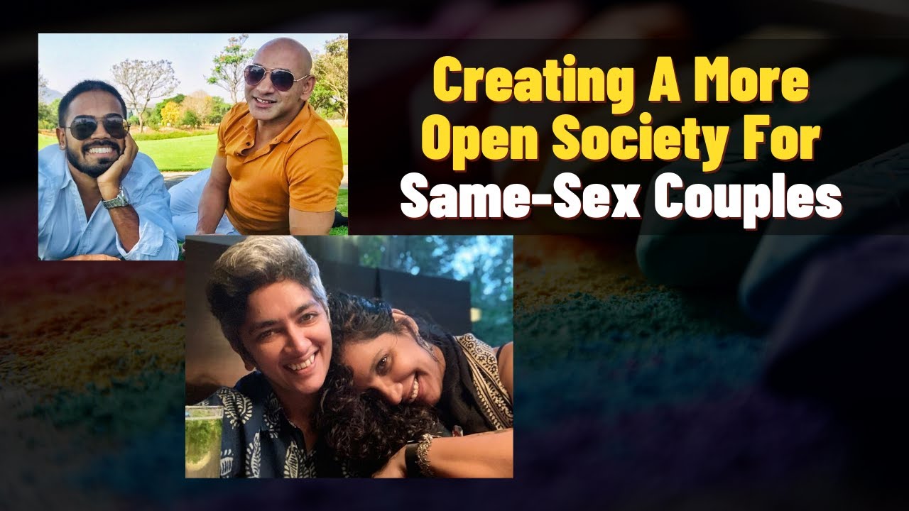 Creating A More Open Society For Same-Sex Couples | Faye D'Souza
