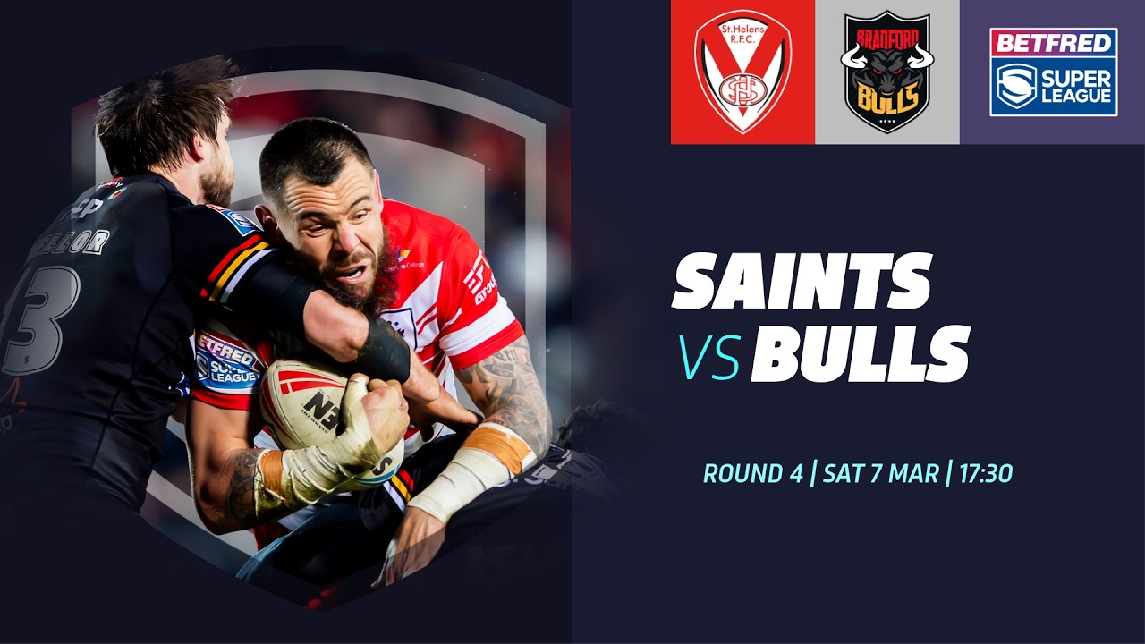 Highlights | St Helens v Bradford Bulls | 2026 Betfred Super League | Round 4