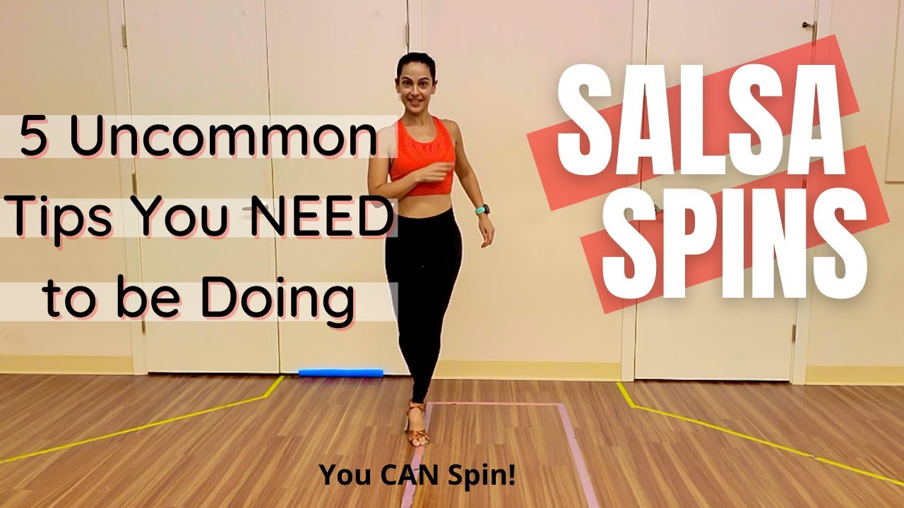 How to Spin Better in Salsa / 5 Less Common Tips you NEED to be Doing / Learn to Salsa / Technique