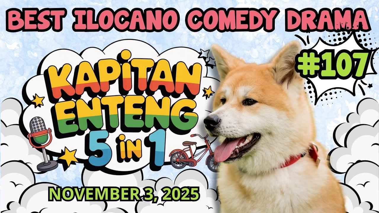 KAPITAN ENTENG SERIES | BEST ILOCANO COMEDY DRAMA | #kapitanenteng #dzwt540drama | NOVEMBER 3, 2025