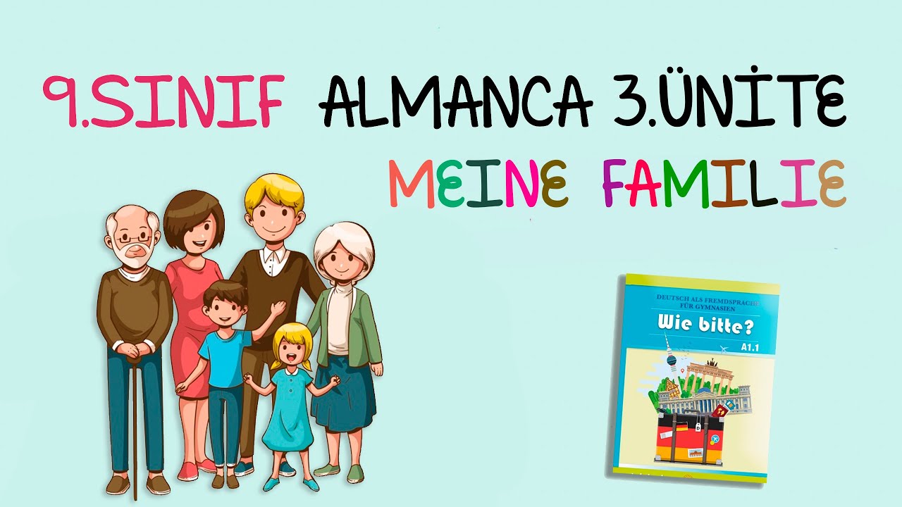 9.Sınıf Almanca | 3.Ünite - Meine Familie (Part 1)