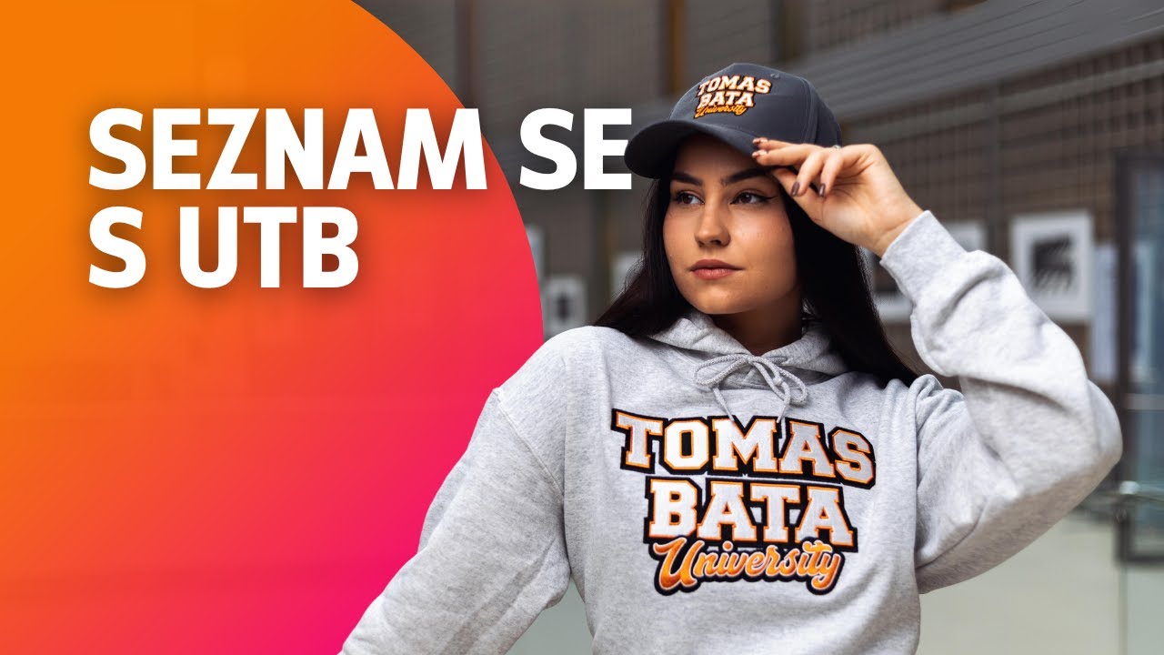 SEZNAM SE S UTB | Videoprůvodce Univerzity Tomáše Bati ve Zlíně