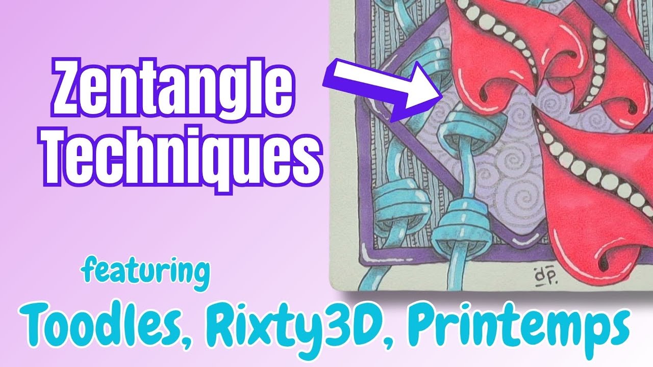 Zentangle Techniques | Exploring Toodles, Rixty3D, Printemps with Borders and Shading
