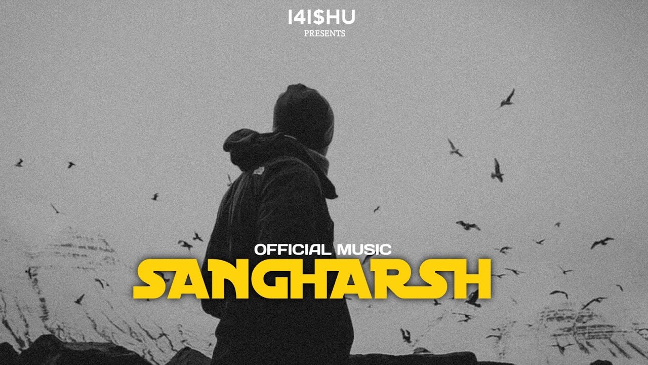 SANGHARSH - I4I$HU | MOTIVATIONAL HINDI RAP SONG | NEW RAP SONG 2026 
