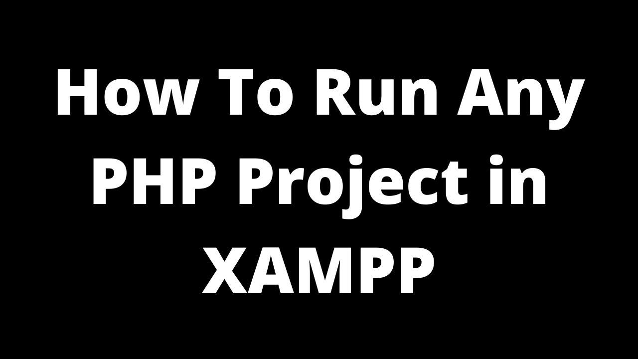 How To Run Any PHP MYSQL Project || Hindi
