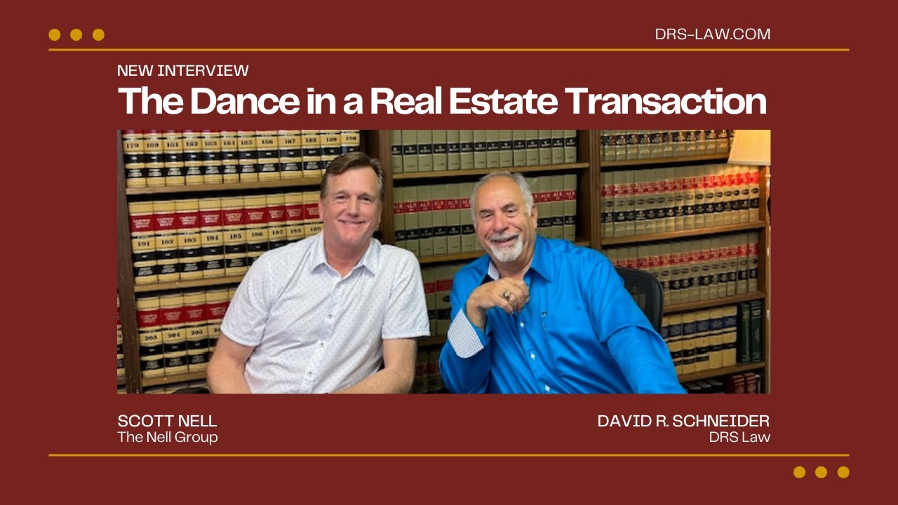 The Dance in a Real Estate Transaction - DRS Law