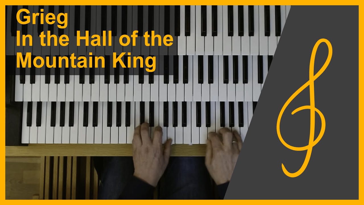Grieg - In the Hall of the Mountain King (organ arrangement)