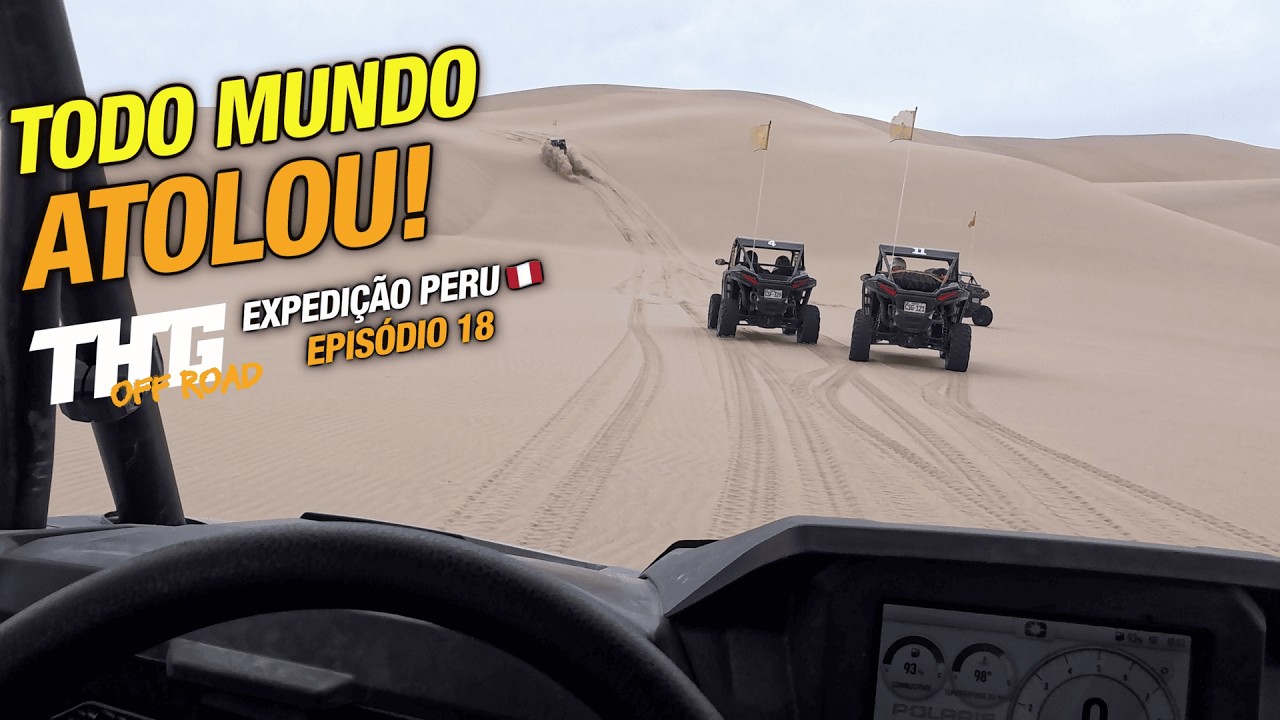 EP.18 – A duna que TODO MUNDO atolou! Será que conseguimos? (de lado)