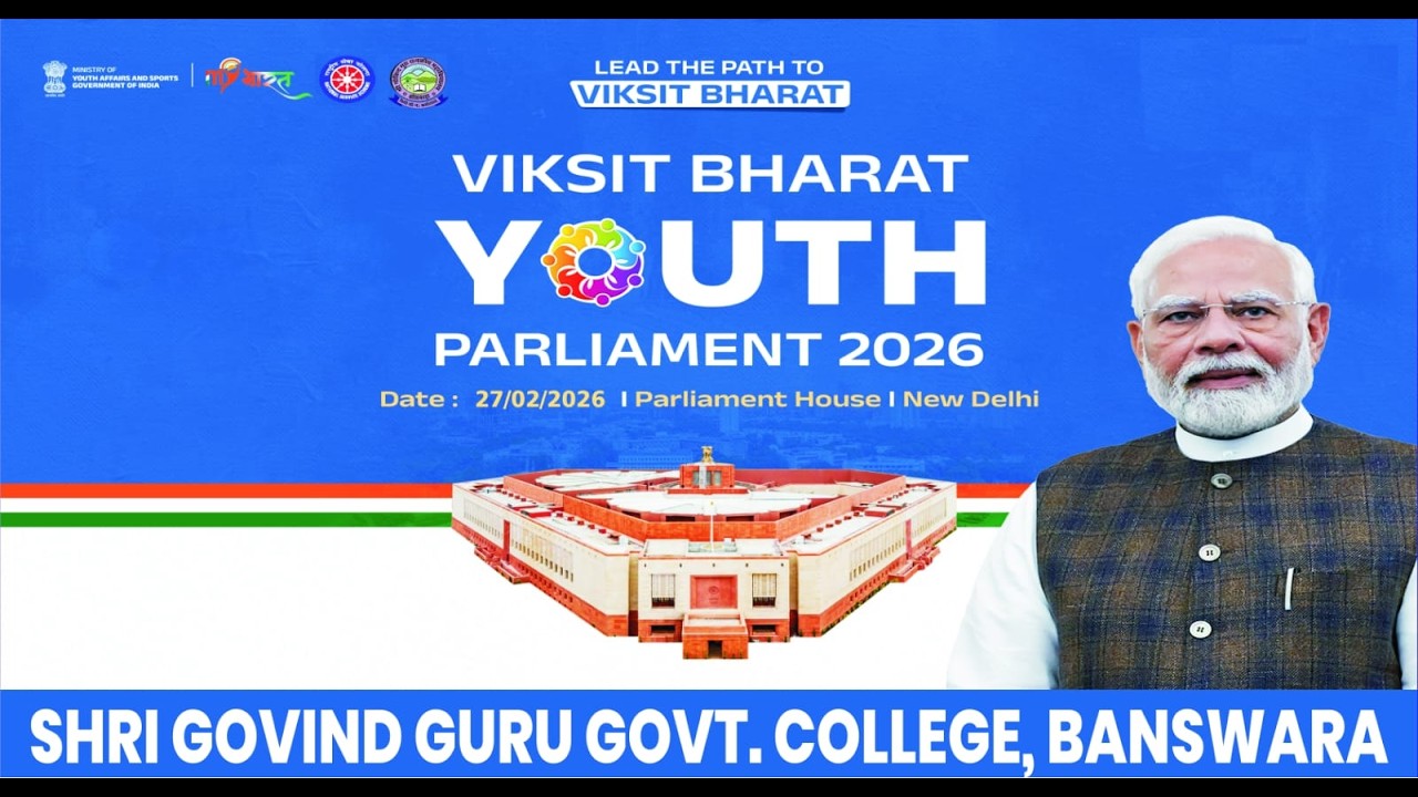 District Level Viksit Bharat Youth Parliament 2026Shri Govind Guru Government College, Banswara