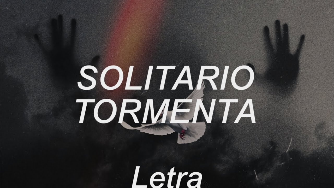 Solitario - Tormenta [Letra]