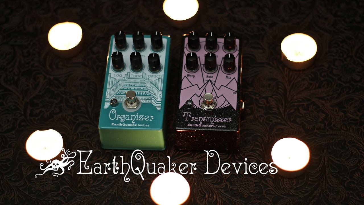 Earthquaker Devices Transmisser and Organizer demo