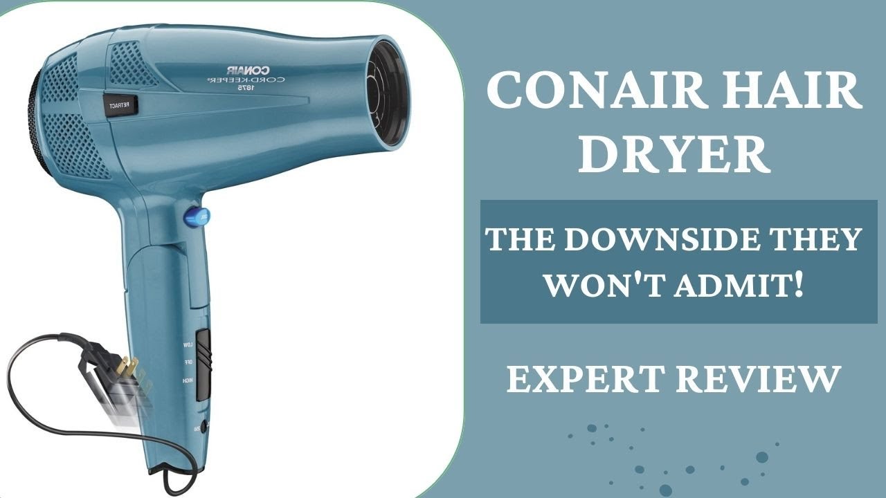 Conair Hair Dryer: Your Must-Have Tool for Perfect Hair! Unbiased Review