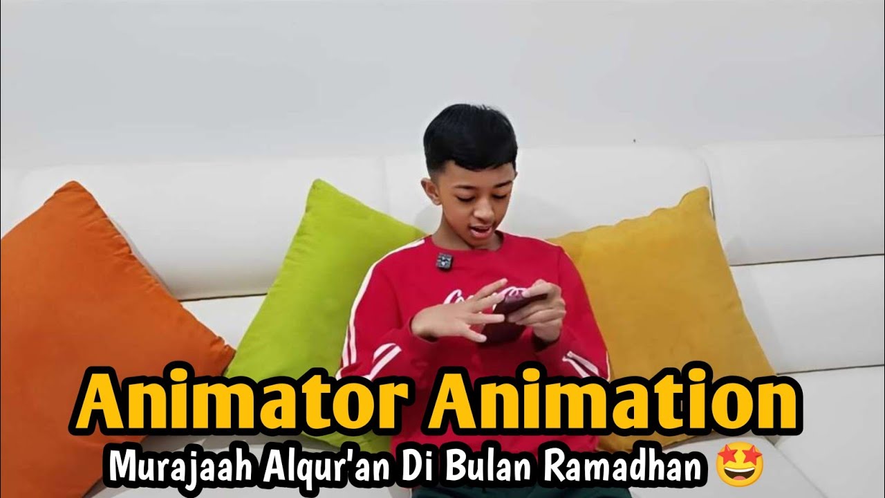 Animator Animation Murojaah Alquran Di Bulan Ramadhan 😲