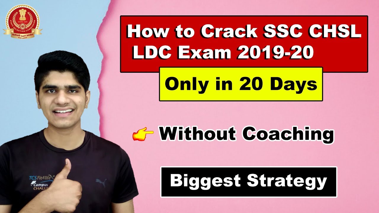 How to Crack SSC CHSL LDC Exam Only in 20 Days | Biggest Strategy