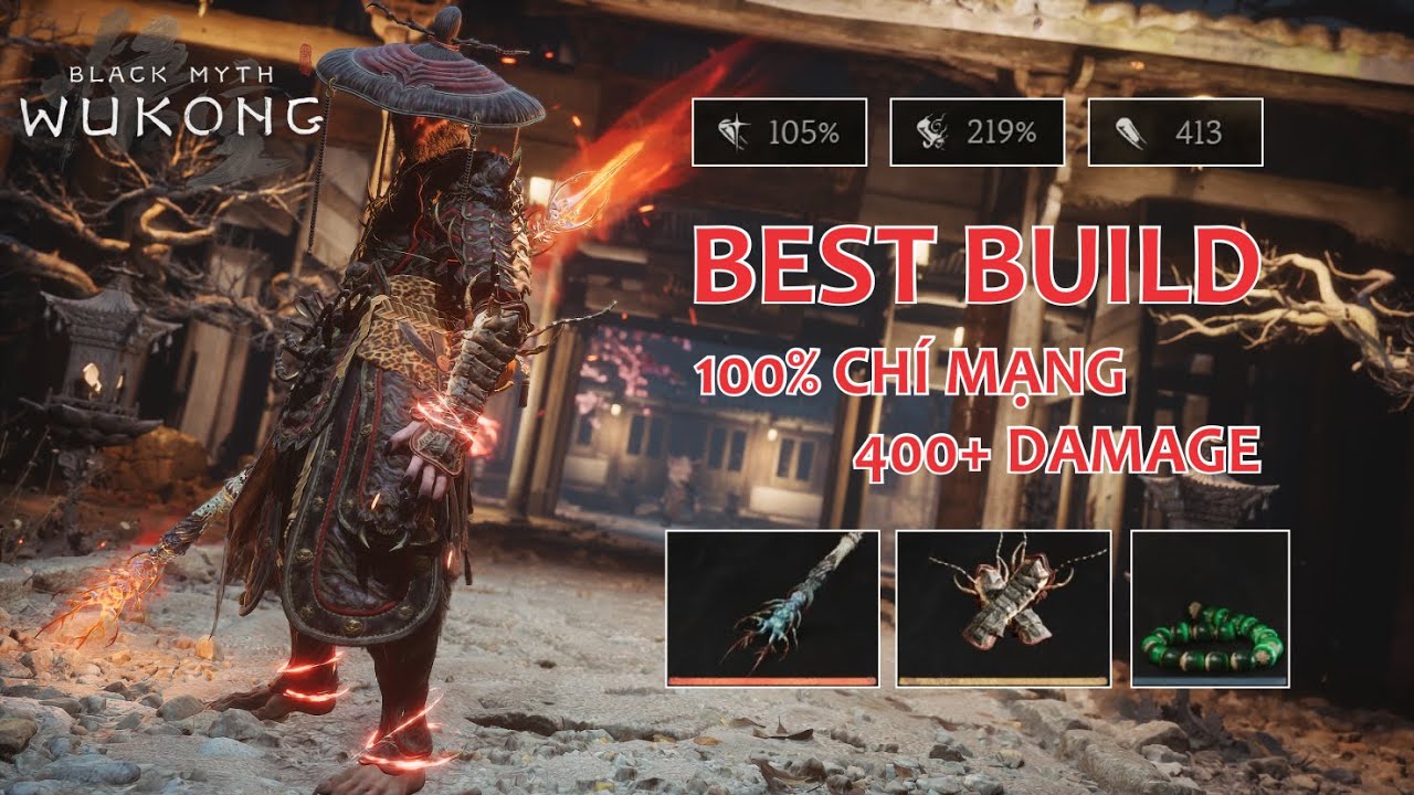 Hướng dẫn build 100% Chí Mạng, hơn 400 Damage tay gõ phát nào thốn phát đấy | Black Myth Wukong