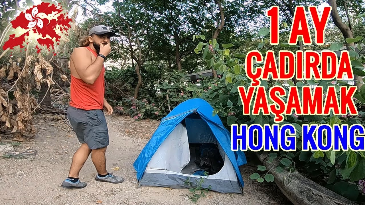 1 Ay ÇADIRDA Yaşamak !! HONG KONG Sokakları ~63