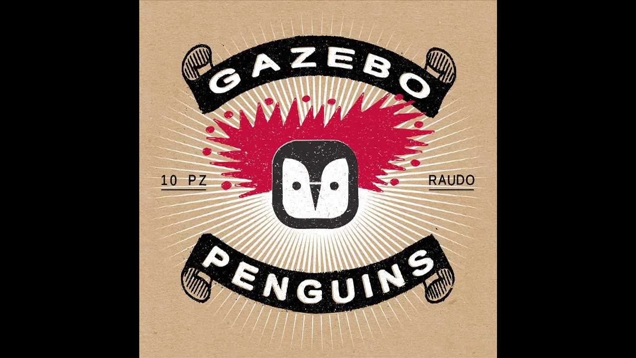 Gazebo Penguins - 1. Finito il caffè [RAUDO, 2013]
