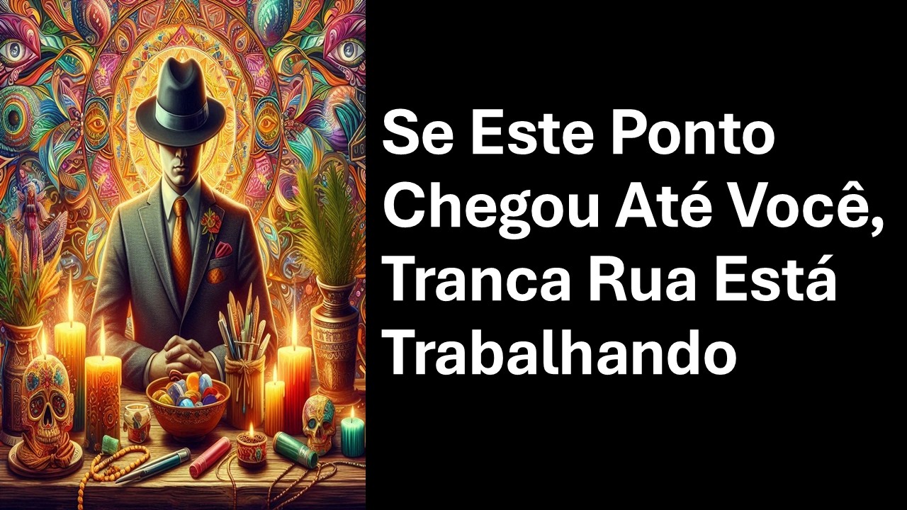 Se Este Ponto Chegou Até Você, Tranca Rua Está Trabalhando