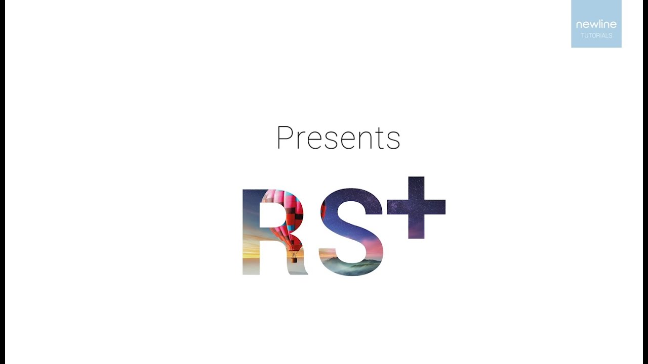 RS+ - Full version - Newline Tutorial