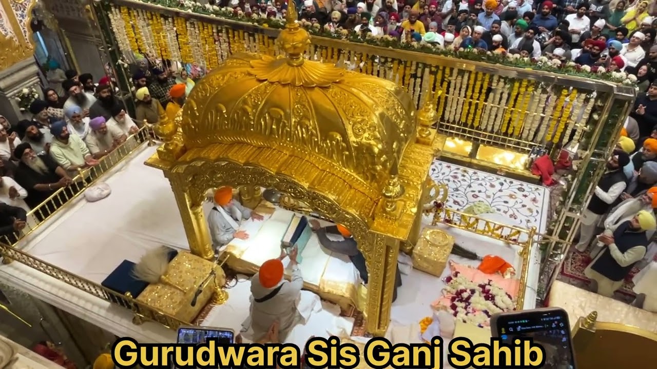 Saturday Night Gurudwara Sis Ganj Sahib 