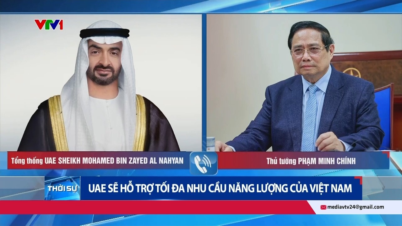 UAE sẽ hỗ trợ tối đa nhu cầu năng lượng của Việt Nam | VTV24