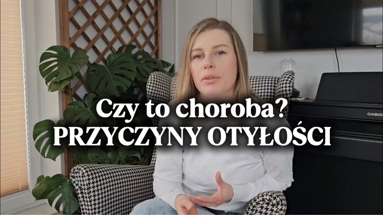 Przyczyny otyłości okiem lekarza obesitologa 