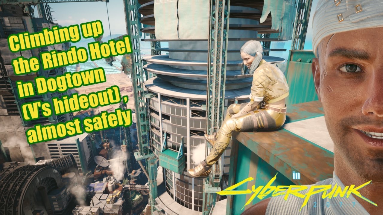 Cyberpunk 2077 - Climbing up Rindo Hotel in Dogtown