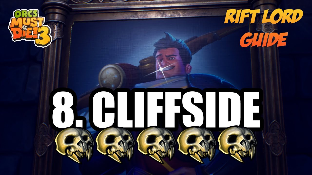 Orcs Must Die! 3 ☆ Rift Lord 5-Skulls ☆ Cliffside