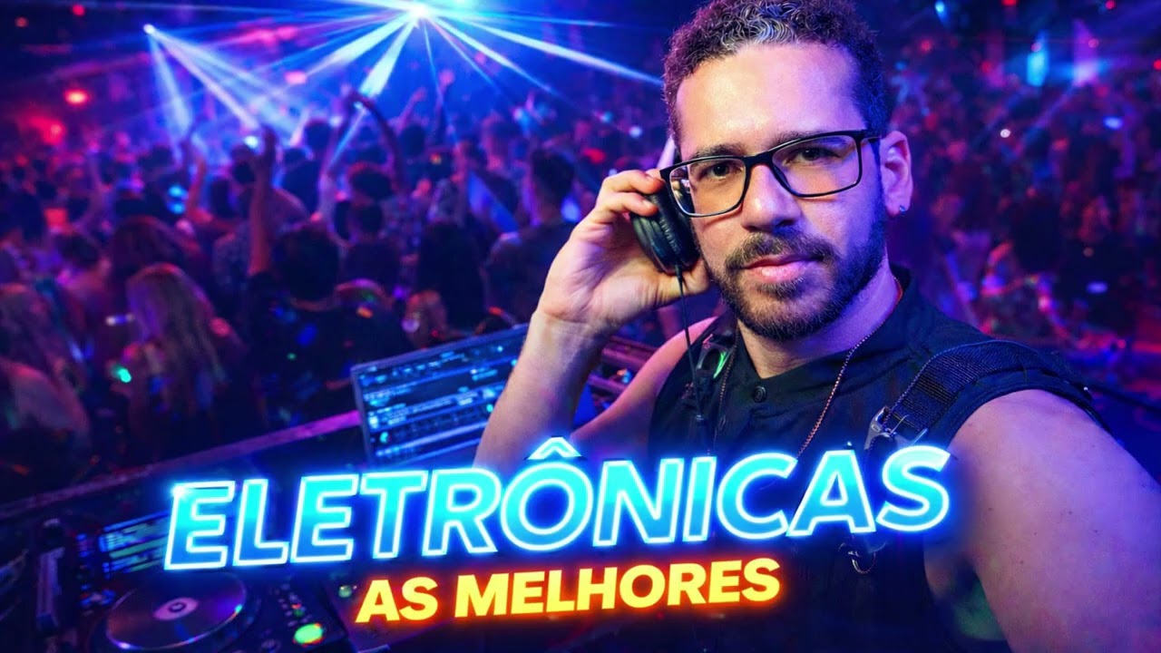 Eletrônica - (As Melhores) - Set 1 - By DJ JF