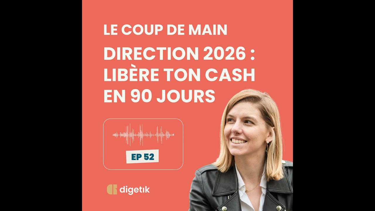 [PODCAST] Direction 2026 : retrouve du cash sans travailler plus