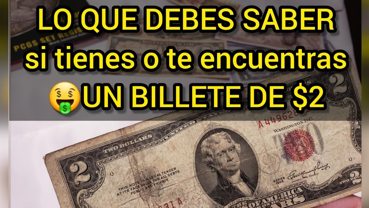 Billete de 2 dólares 💵 VALIOSOS y Series Especiales - Precio del billete de $2