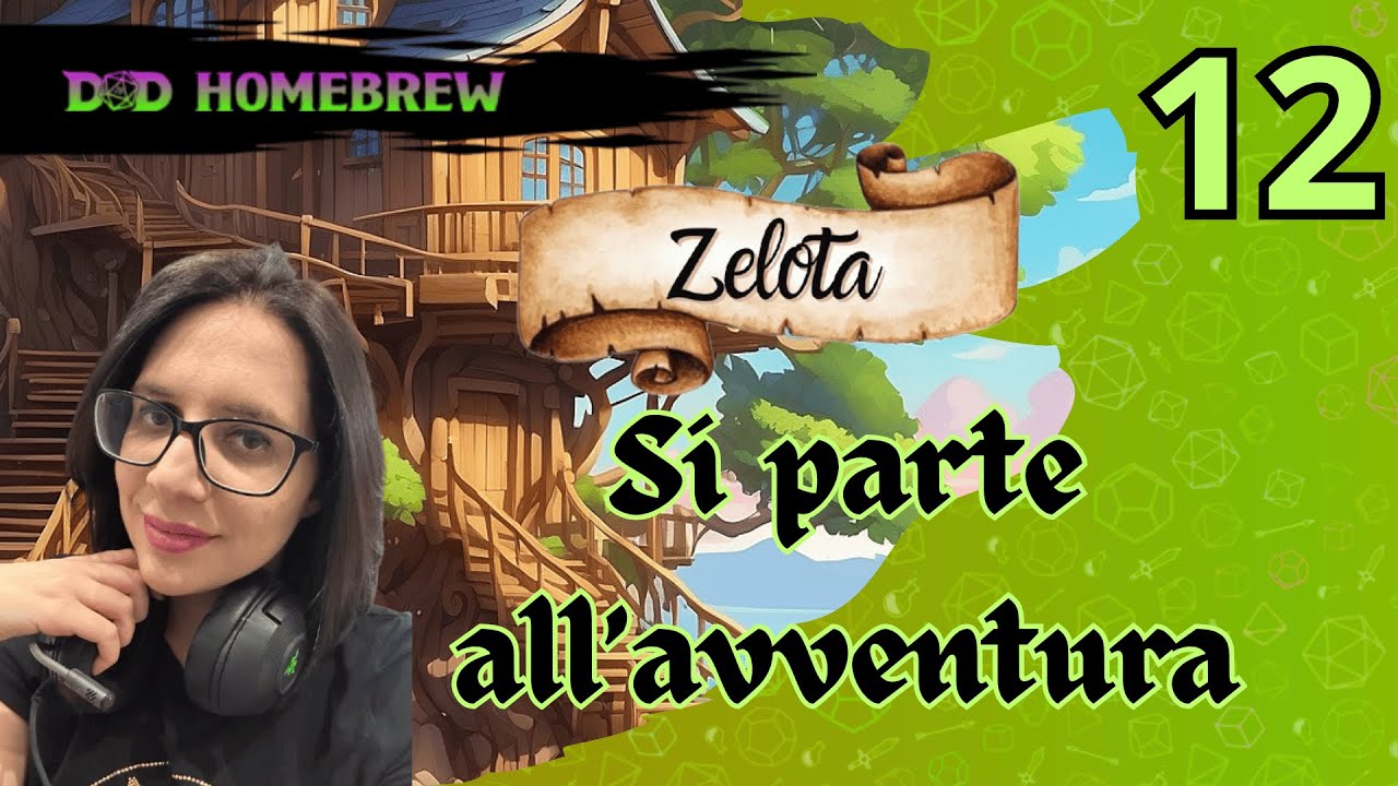 Zelota: Si parte all'avventura EP.12 Finale Stagione 2 @5DragonsCollective  #dnd