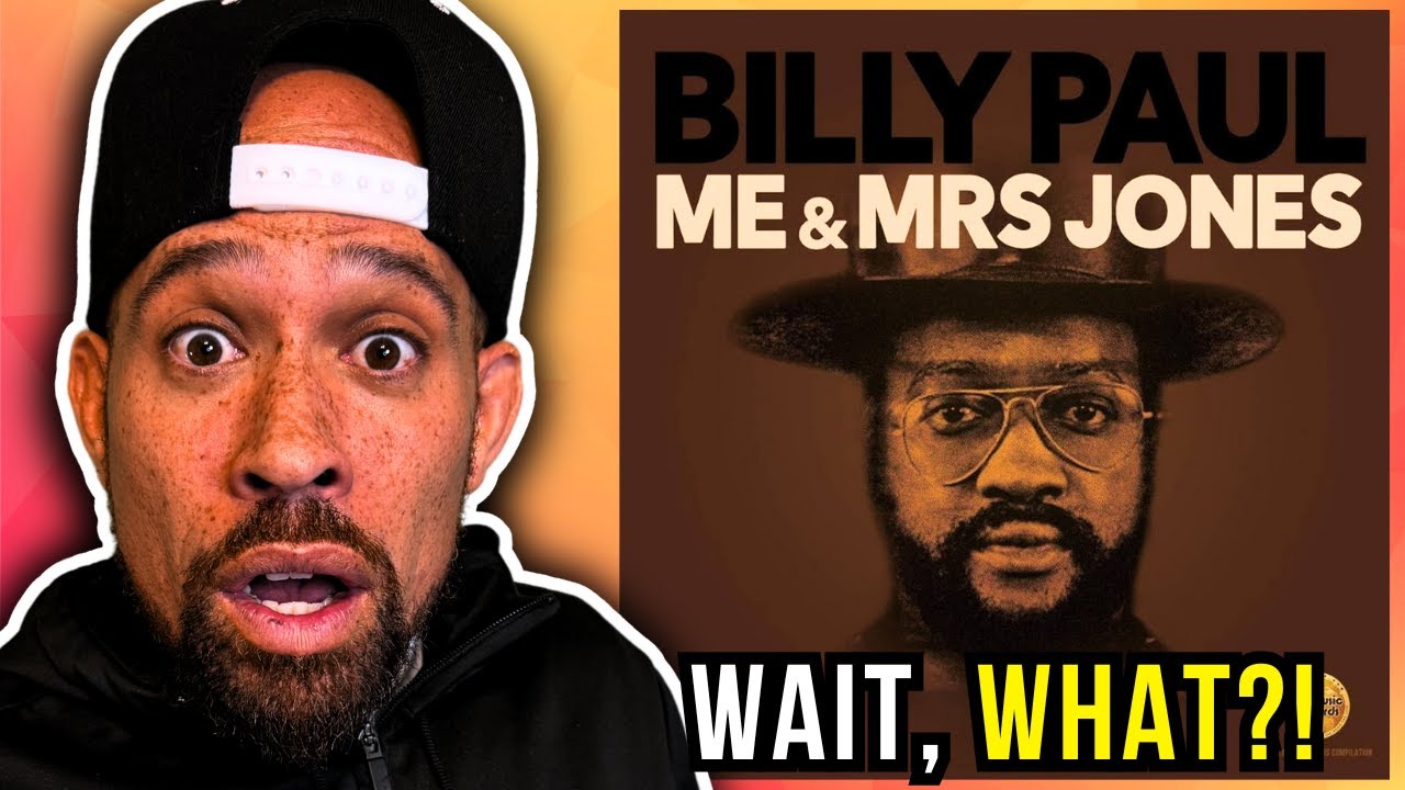Rapper FIRST time REACTION to Billy Paul - Me and Mrs. Jones! Damn sneaky link lol...