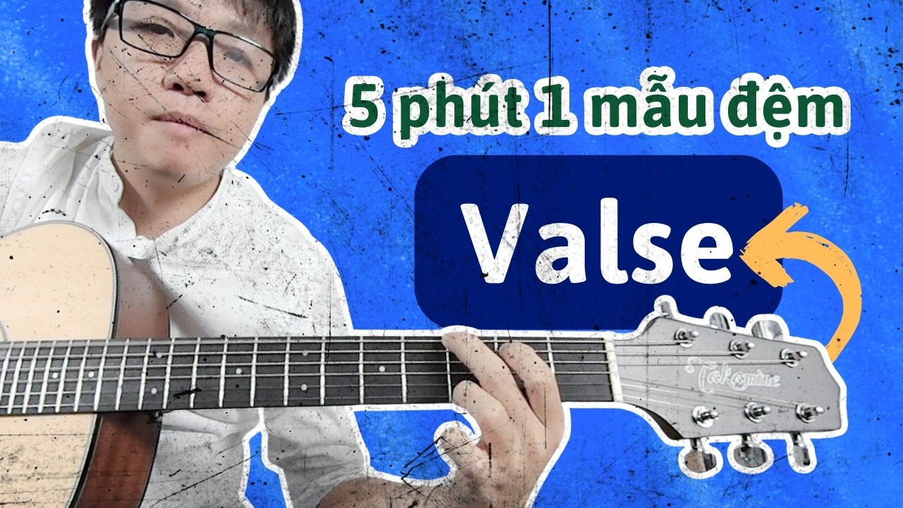 Điệu Valse | Tiết điệu Guitar tập 1