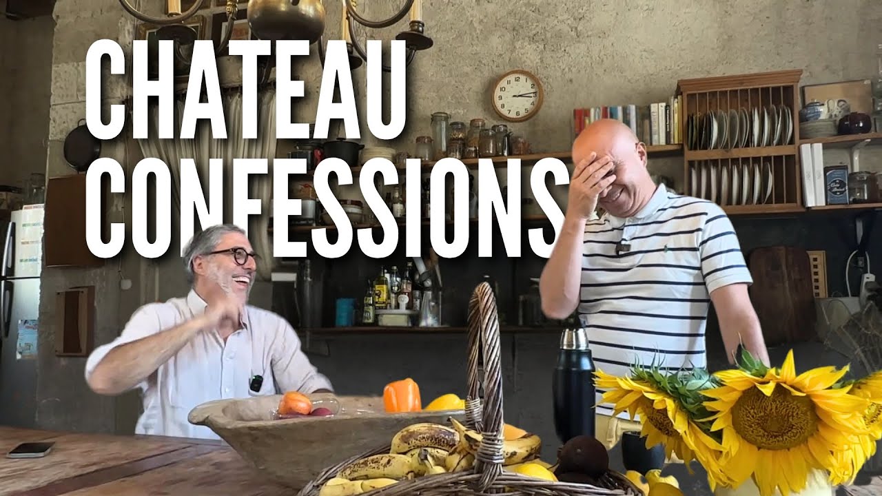 Château Confessions - Your Questions Exposed Our Biggest Secrets