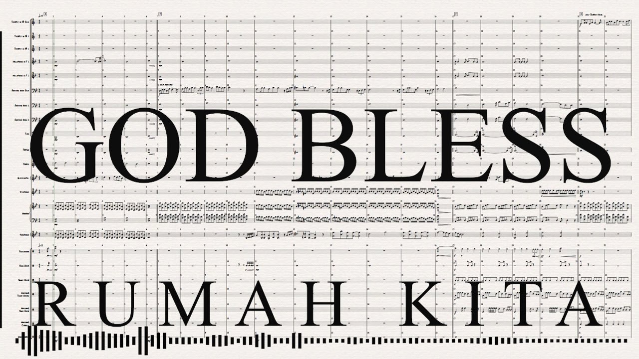 God Bless - Rumah Kita I Marching Band Full Show I Marching Band Score
