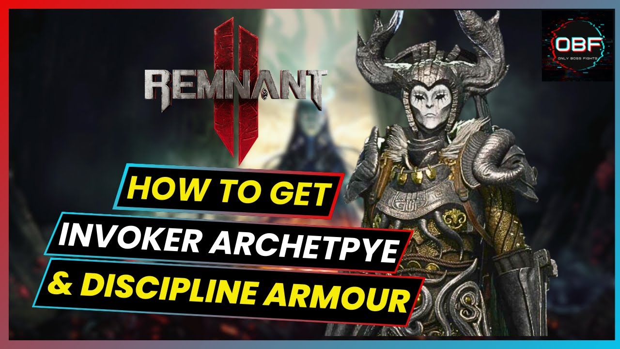 How to Unlock Invoker Archetype and Disciple Armour - Forgotten Kingdom DLC - Remnant 2