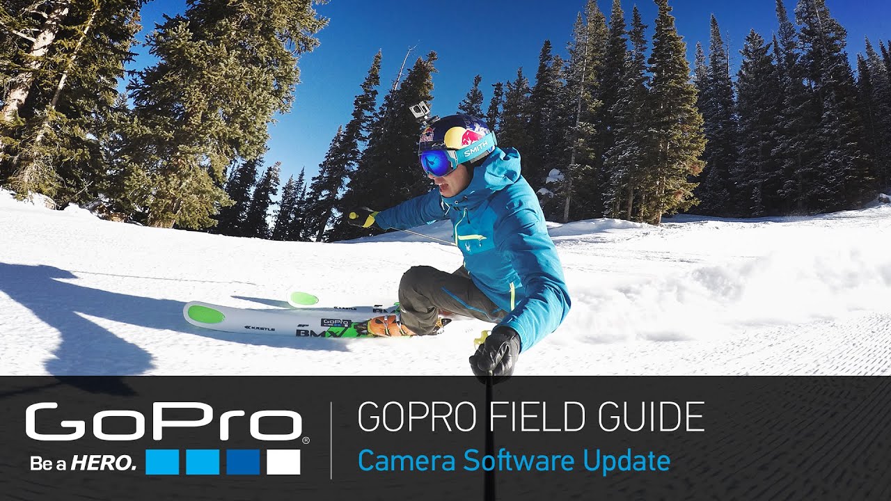 GoPro Field Guide: HERO4 Camera Software Update