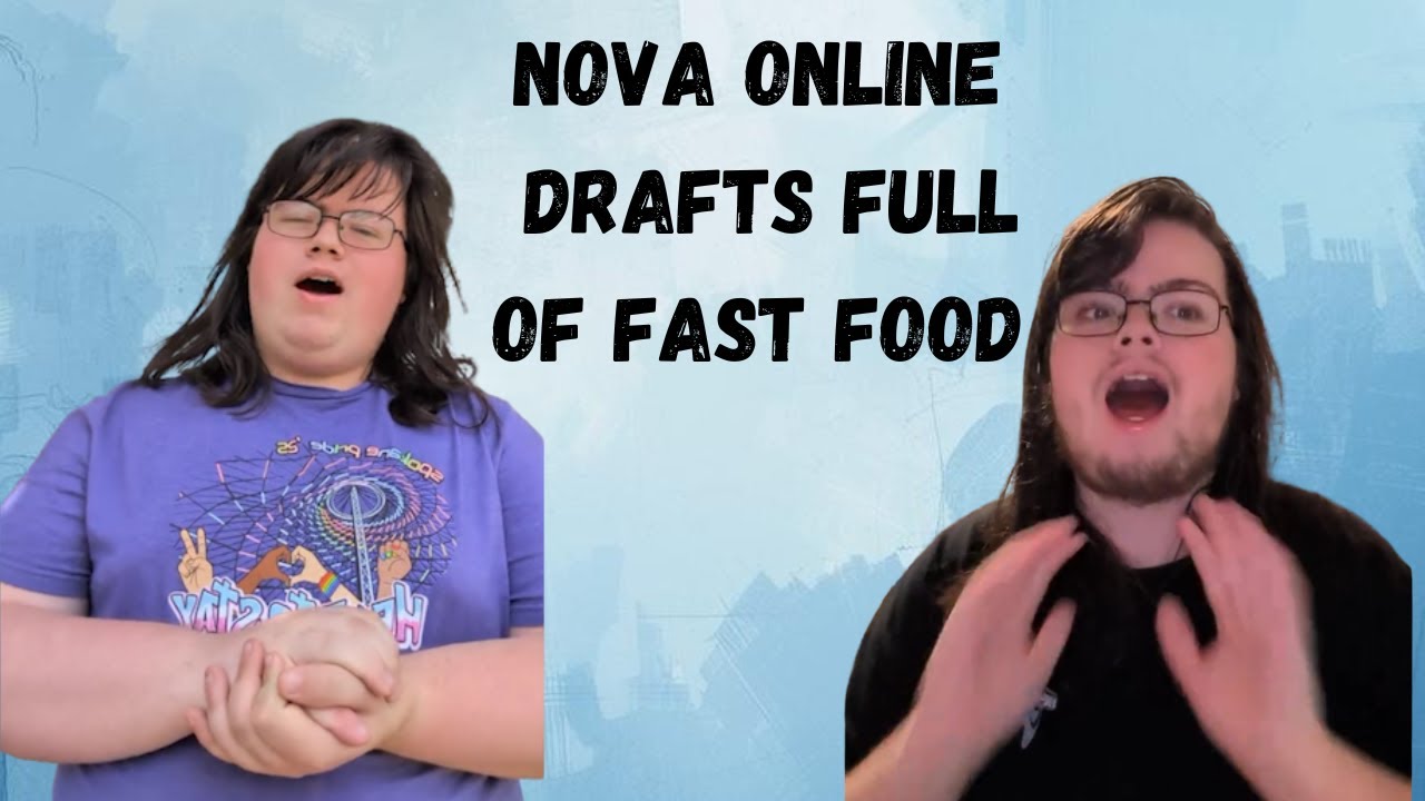 Nova Online: Drafts Filled with Fast Food