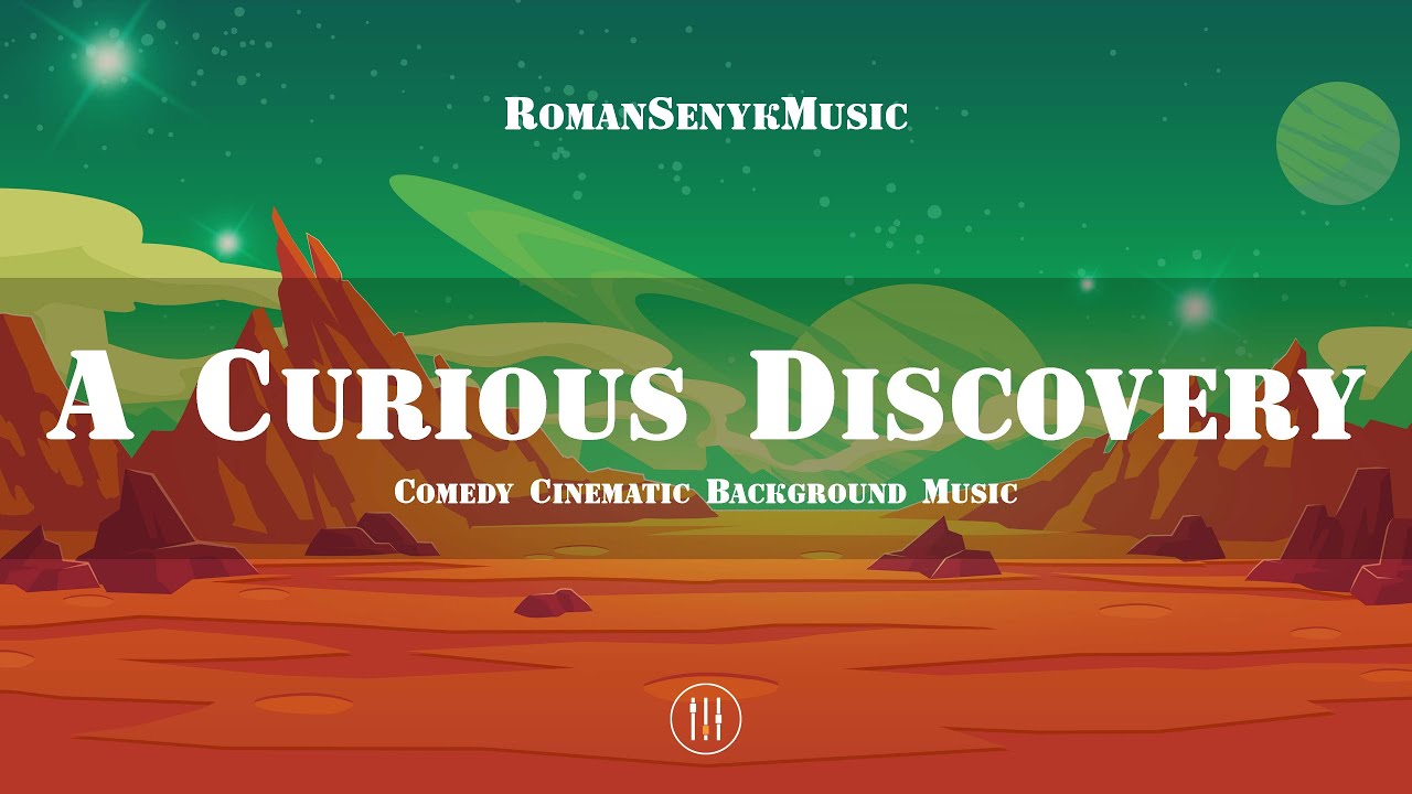 A Curious Discovery | Comedy Cinematic Background Music - Royalty Free/Music Licensing