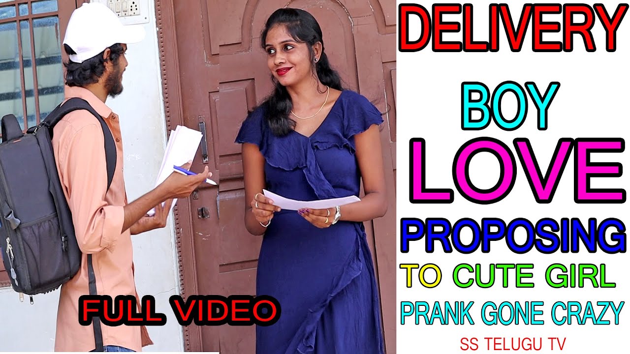 Delivery Boy Love Proposing To Cute Girl Prank Gone Crazy | Next Level Prank |Telugu Pranks |#Pranks