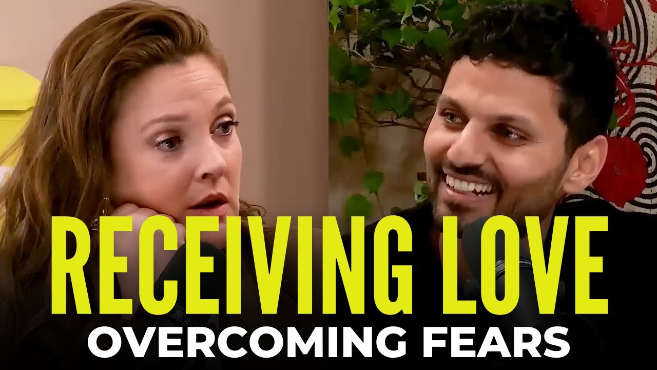 Jay Shetty and Drew Barrymore on RECEIVING LOVE : Overcoming FEARS ❤️