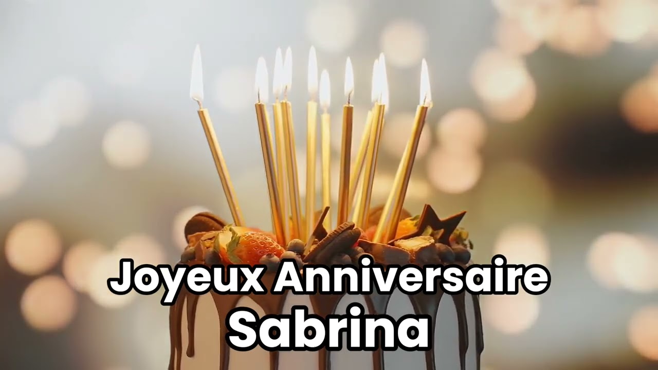 Joyeux Anniversaire Sabrina  | Chanson Personnalisée d'Anniversaire