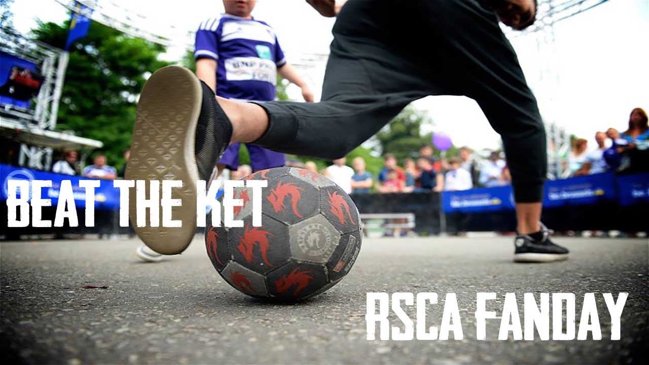 Beat The Ket At RSC Anderlecht Fanday with Panna Streetz