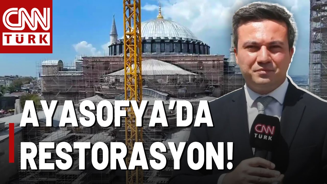 İşte Ayasofya: Restorasyon Sürüyor! Restorasyon Ne Zaman Bitecek?