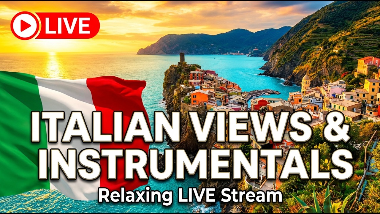 🔴 🇮🇹 LIVE Italian Instrumentals 🌊 Coastal Ocean Views | Mediterranean Ambience #italy #italianmusic