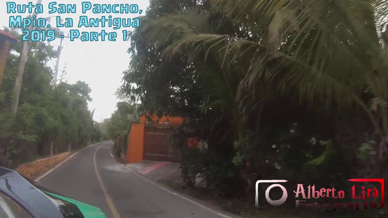San Pancho, Mpio de la Antigua, Veracruz [Recorrido - Parte 1]