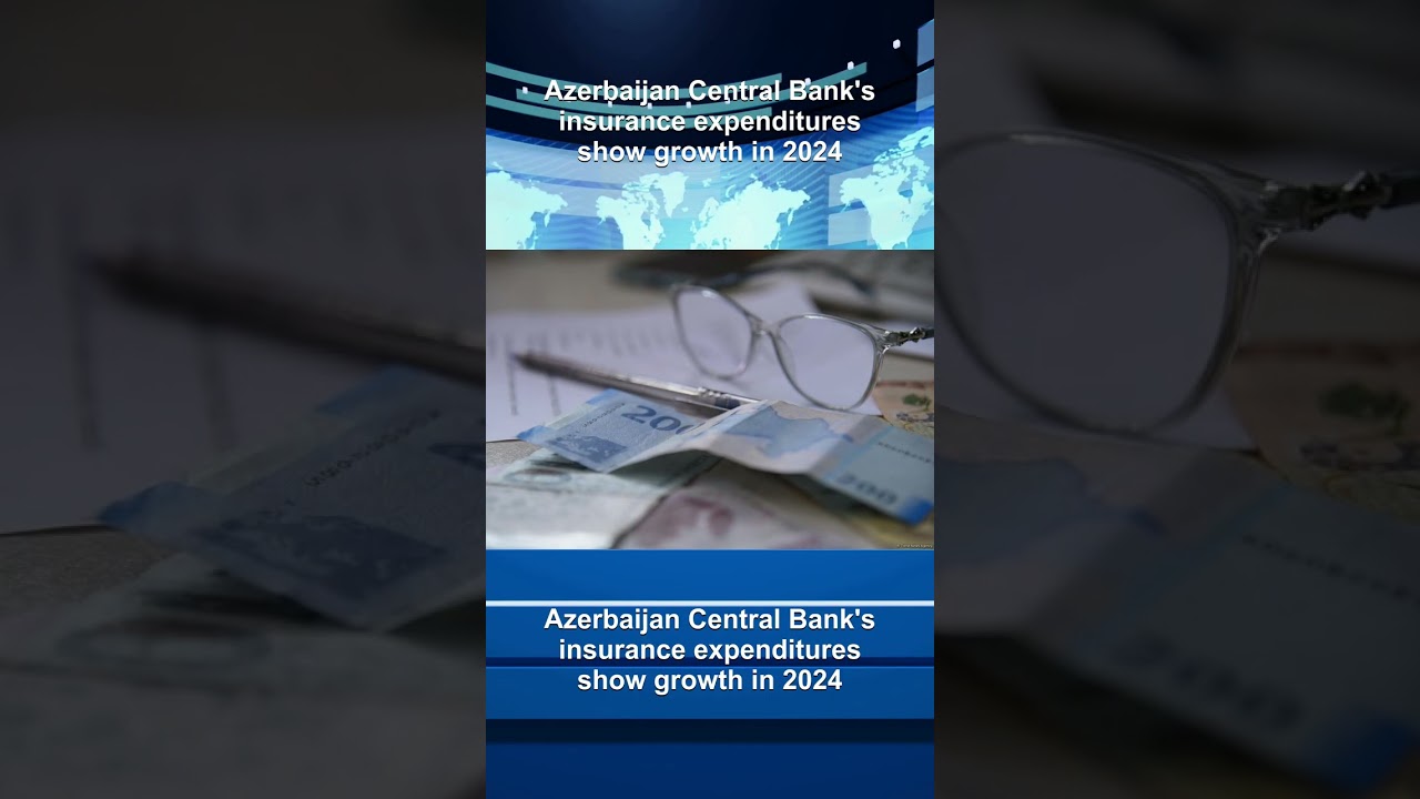 Azerbaijan Central Bank's insurance expenditures show growth in 2024