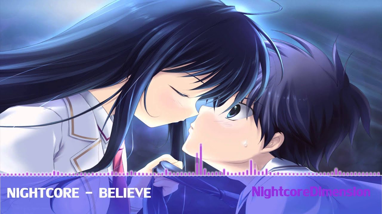 [Nightcore] - Believe